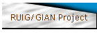 RUIG/GIAN Project
