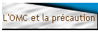 L'OMC et la prcaution