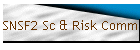 SNSF2 Sc & Risk Comm