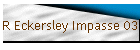 R Eckersley Impasse 03
