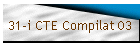 31-i CTE Compilat 03